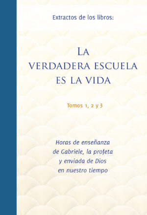PDF-Extractos de los libros «La verdadera escuela es la vida. Tomo 1, 2 y 3» [Digital]